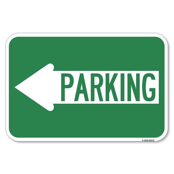 Signmission Parking With Left Arrow Heavy-Gauge Aluminum Sign, 12" x 18", A-1218-24372 A-1218-24372 - main